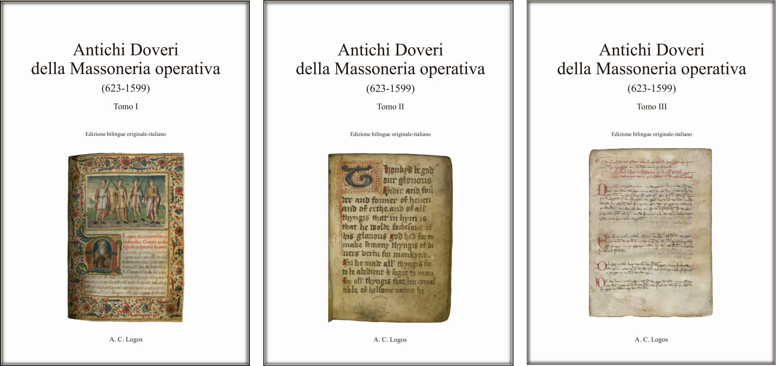 Antichi Doveri della Massoneria operativa (623-1599) 3 tomi