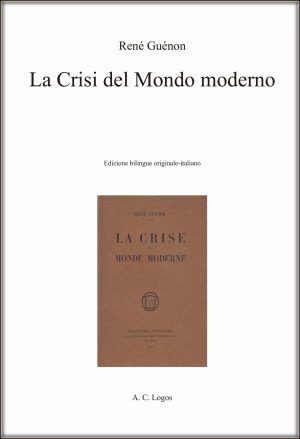 La Crisi del Mondo moderno
